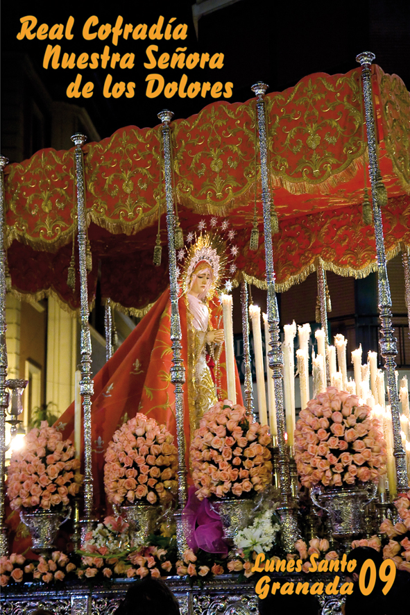 Cartel de la Cofradía de Nuestra Señora de los Dolores de Grana, para el Lunes Santo de la Semana Santa de Granada del año 2009