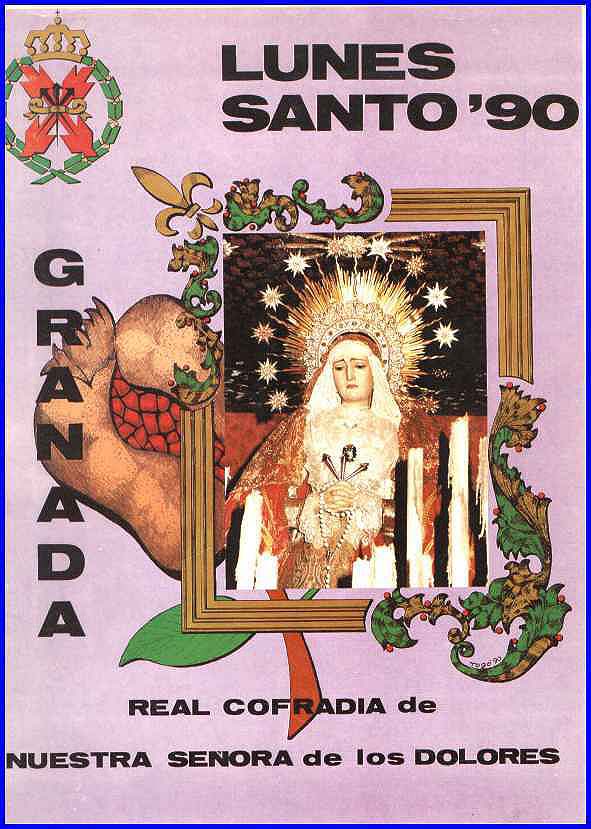 Cartel de la Cofradía de Nuestra Señora de los Dolores de Grana, para el Lunes Santo de la Semana Santa de Granada del año 1990