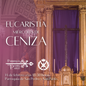 Cartel con el horario de la eucaristía del miércoles de ceniza en la parroquia de San Pedro y San Pablo a las 18:30 horas.